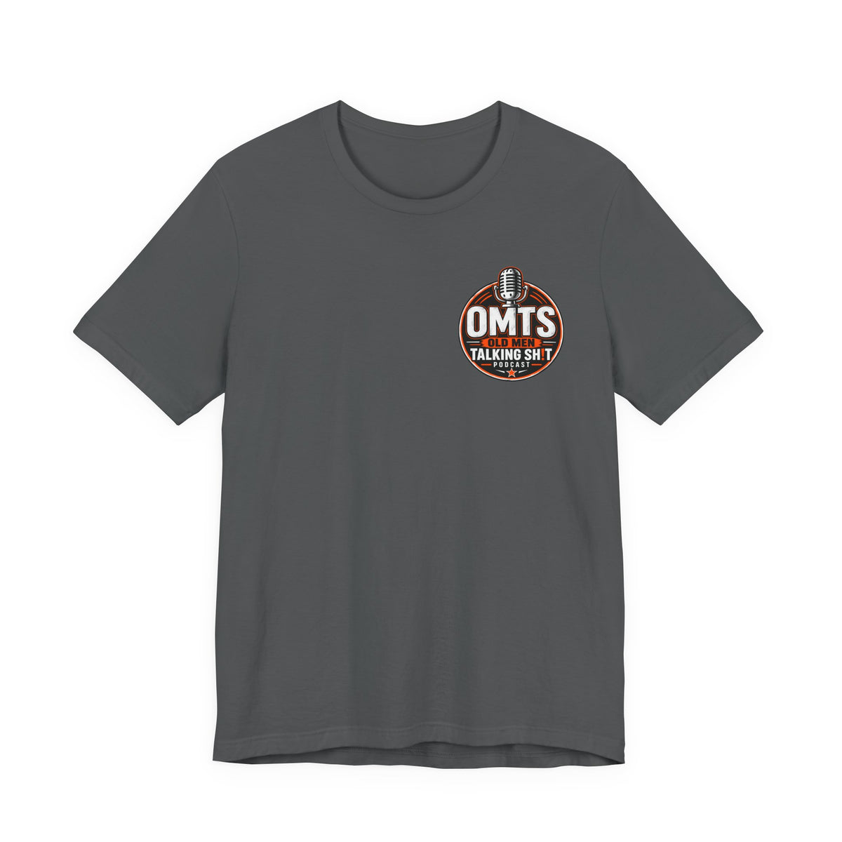 Asphalt — Life's Too Short for Stupid People — Premium OMTS T-Shirt