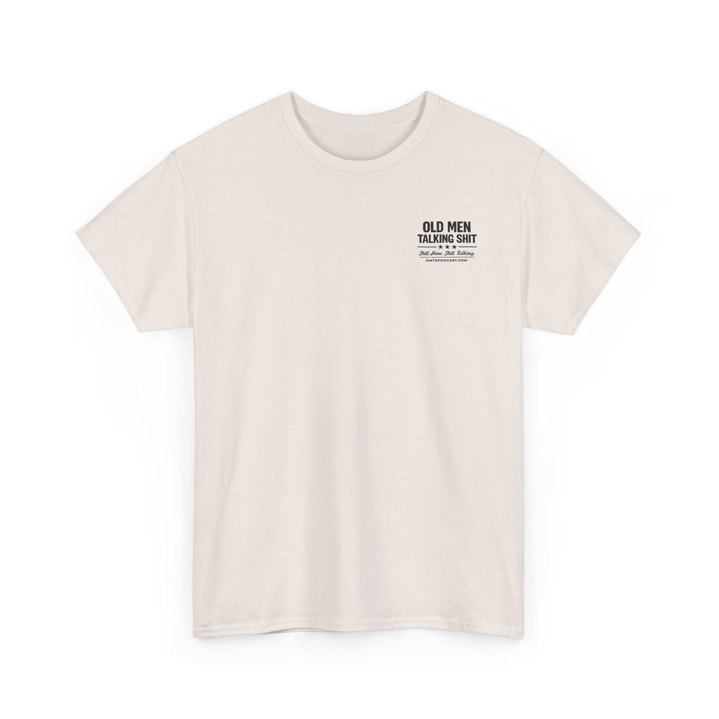Ash — No Filter. No Apologies. — OMTS T-Shirt