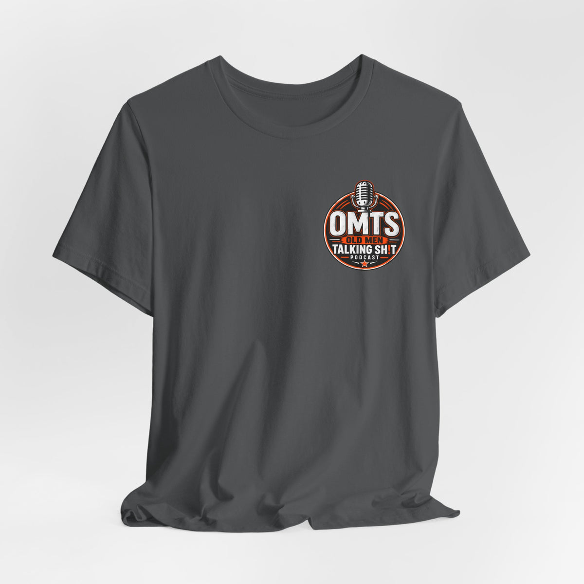 Asphalt — Life's Too Short for Stupid People — Premium OMTS T-Shirt