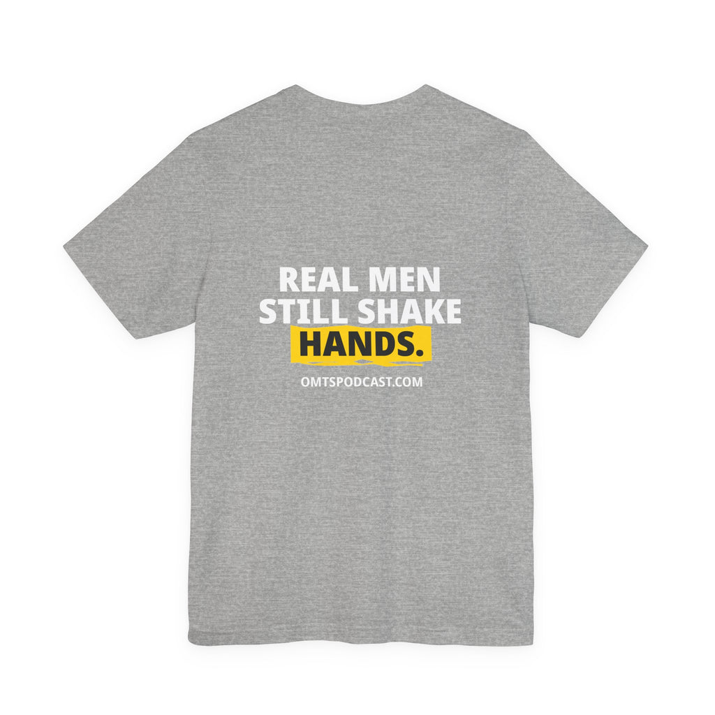 Athletic Heather — Real Men Still Shake Hands — Premium OMTS T-Shirt