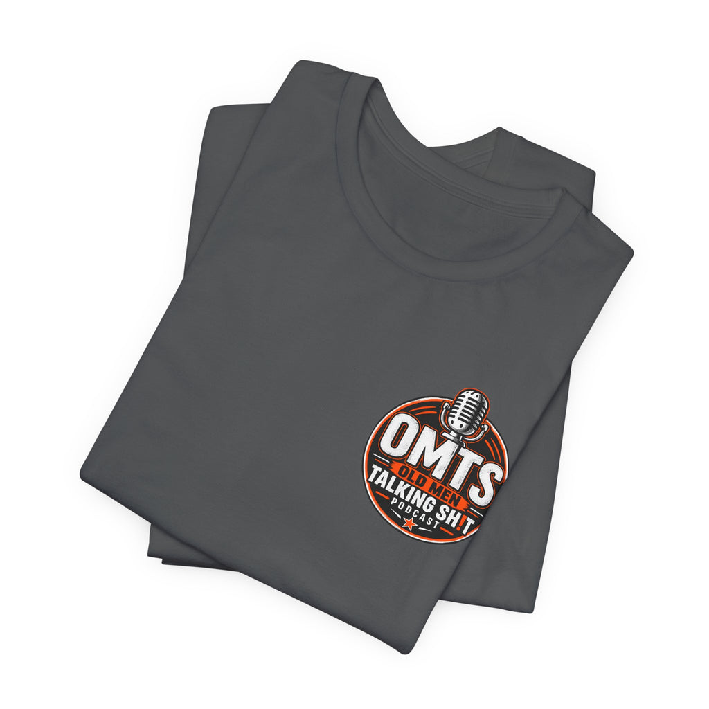 Asphalt — Life's Too Short for Stupid People — Premium OMTS T-Shirt