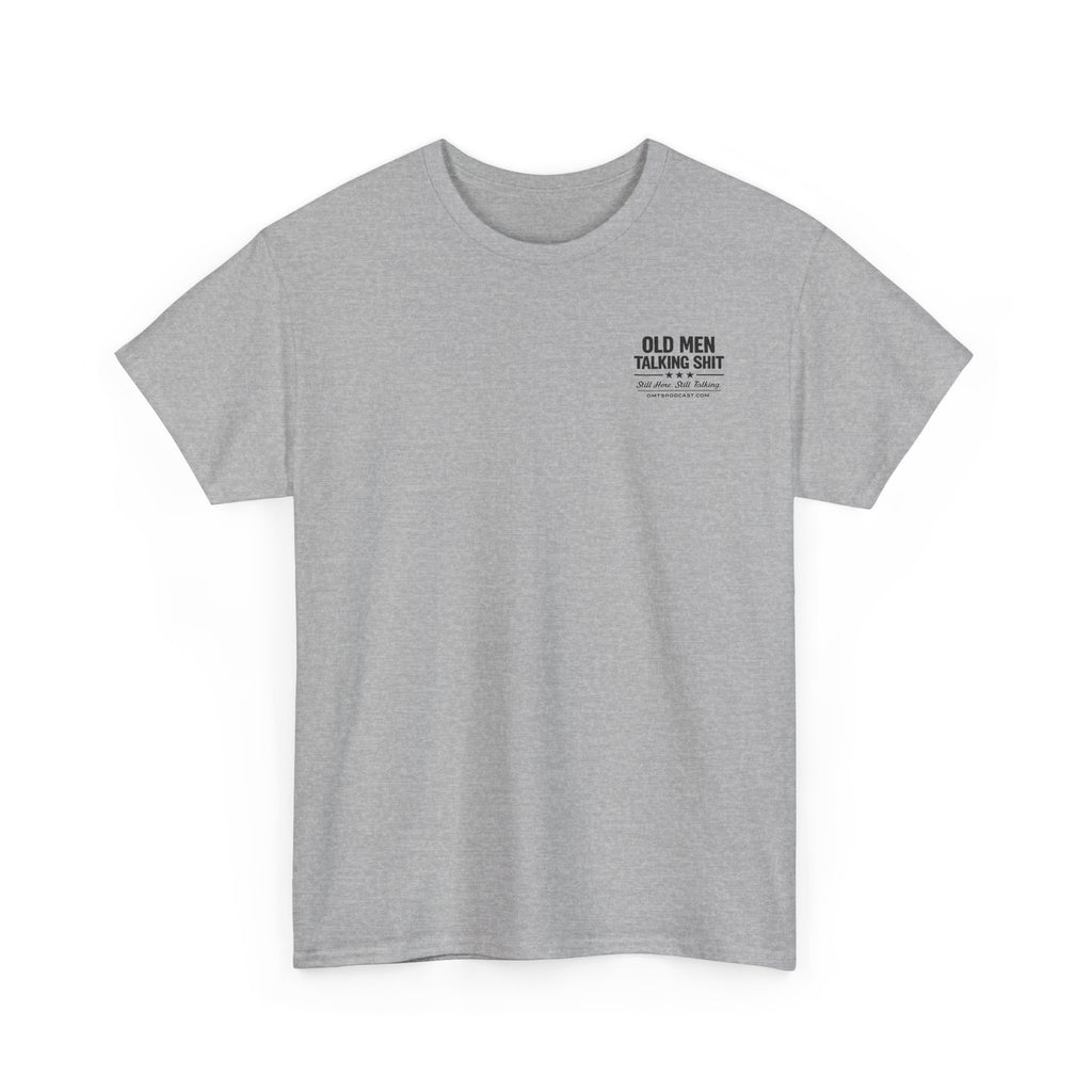 Ash — No Filter. No Apologies. — OMTS T-Shirt
